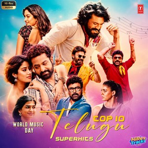 World Music Day - Top 10 Telugu Superhits (2026) (Various Artists)